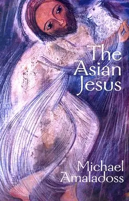 Le Jésus asiatique - The Asian Jesus