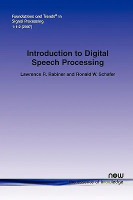 Introduction au traitement numérique de la parole - An Introduction to Digital Speech Processing