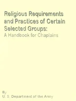 Exigences et pratiques religieuses : Un manuel pour les aumôniers - Religious Requirements and Practices: A Handbook for Chaplains
