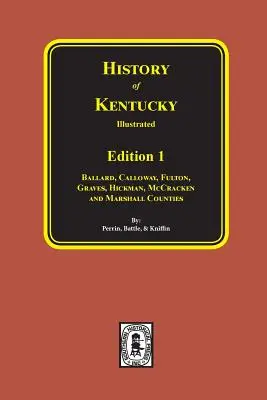 Histoire du Kentucky : 1ère édition. - History of Kentucky: the 1st Edition.