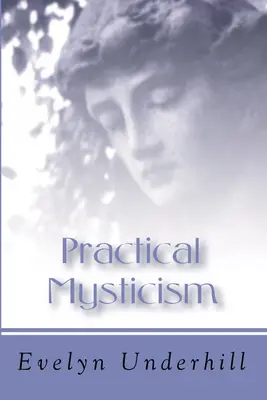 Mystique pratique - Practical Mysticism