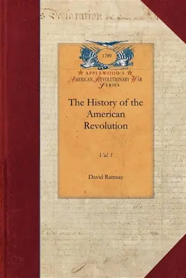 Histoire de la Révolution américaine Vol 1 : Vol. 1 - History of the American Revolution Vol 1: Vol. 1