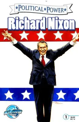 Le pouvoir politique : Richard Nixon - Political Power: Richard Nixon