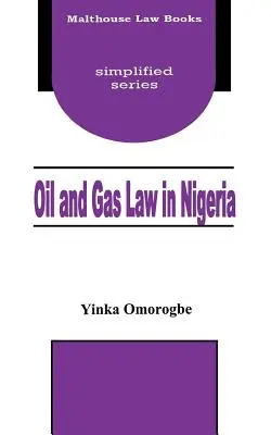 Droit du pétrole et du gaz au Nigeria - Oil and Gas Law in Nigeria