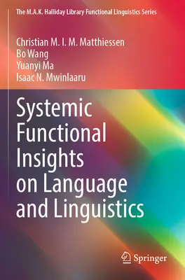 La linguistique fonctionnelle systémique : un aperçu du langage et de la linguistique - Systemic Functional Insights on Language and Linguistics