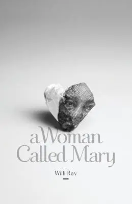 Une femme appelée Marie - A Woman Called Mary