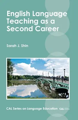L'enseignement de l'anglais comme seconde carrière - English Language Teaching as a Second Career