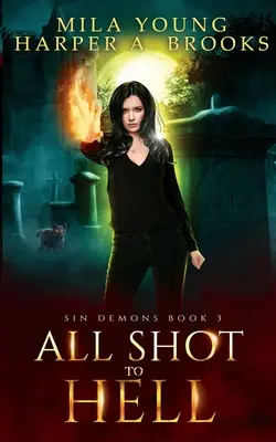 La Louve Perdue : romance paranormale Romance paranormale - All Shot To Hell: Paranormal Romance