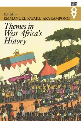 Thèmes de l'histoire de l'Afrique de l'Ouest - Themes in West Africa's History