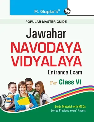 Jawahar Navodaya Vidyalaya Entrance Exam for (6th) Class VI (en anglais) - Jawahar Navodaya Vidyalaya Entrance Exam for (6th) Class VI