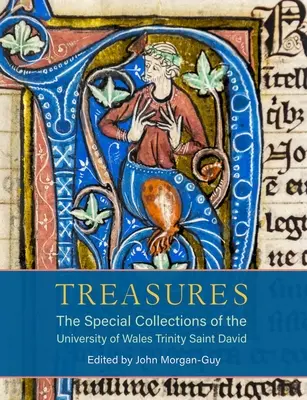 Trésors : Les collections spéciales de l'Université du Pays de Galles Trinity Saint David - Treasures: The Special Collections of the University of Wales Trinity Saint David