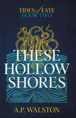 Ces rives creuses - These Hollow Shores