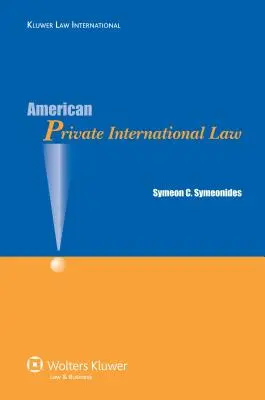 Le droit international privé américain - American Private International Law