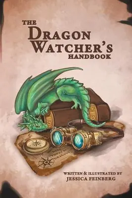 Le manuel de l'observateur de dragons - The Dragon Watcher's Handbook