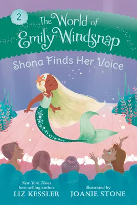 Le monde d'Emily Windsnap : Shona trouve sa voix - The World of Emily Windsnap: Shona Finds Her Voice