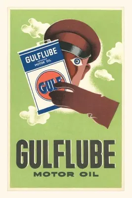 Journal d'époque Affiche d'un chauffeur avec de l'huile de moteur - Vintage Journal Poster of Chauffeur with Motor Oil