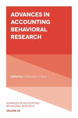Avancées dans la recherche comportementale en comptabilité - Advances in Accounting Behavioral Research