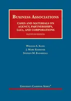 Business Associations - Cases and Materials on Agency, Partnerships, LLCs, and Corporations - CasebookPlus