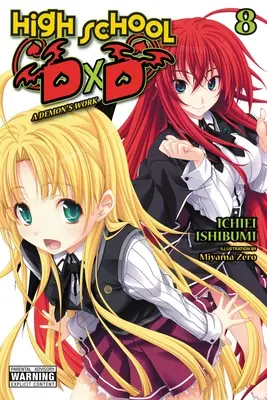 High School DXD, Vol. 8 (Light Novel) : L'œuvre d'un démon - High School DXD, Vol. 8 (Light Novel): A Demon's Work