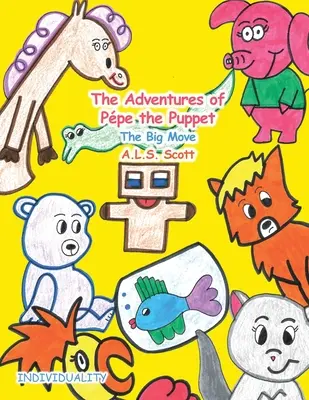 Les aventures de Ppe la marionnette : Le grand déménagement - The Adventures of Ppe the Puppet: The Big Move