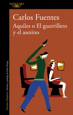 Aquiles O El Guerrillero Y El Asesino / Achille ou le guerrier et l'assassin - Aquiles O El Guerrillero Y El Asesino / Achilles or the Warrior and the Murderer