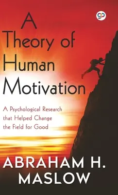 Théorie de la motivation humaine (Hardcover Library Edition) - A Theory of Human Motivation (Hardcover Library Edition)