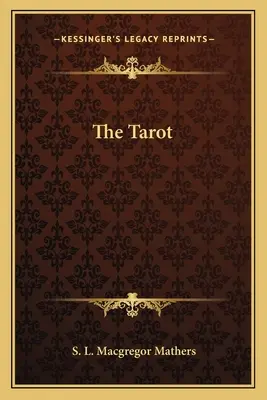 Le Tarot - The Tarot