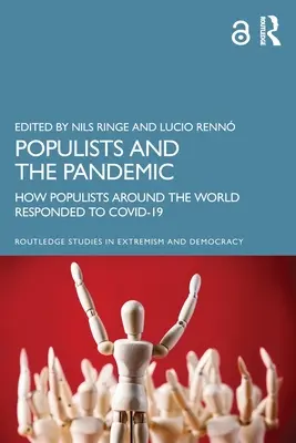 Les populistes et la pandémie : comment les populistes du monde entier ont réagi à Covid-19 - Populists and the Pandemic: How Populists Around the World Responded to Covid-19