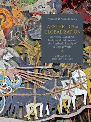 Esthétique de la mondialisation - Aesthetics of Globalization