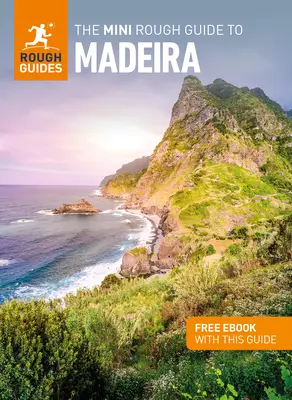 Le Mini Rough Guide de Madère (Guide de voyage avec Ebook gratuit) - The Mini Rough Guide to Madeira (Travel Guide with Free Ebook)