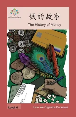 L'histoire de l'argent : L'histoire de l'argent - 钱的故事: The History of Money