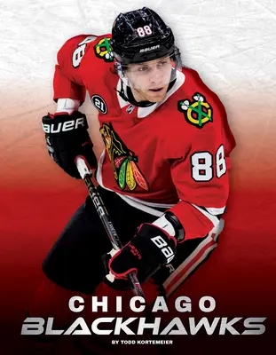 Les Blackhawks de Chicago - Chicago Blackhawks