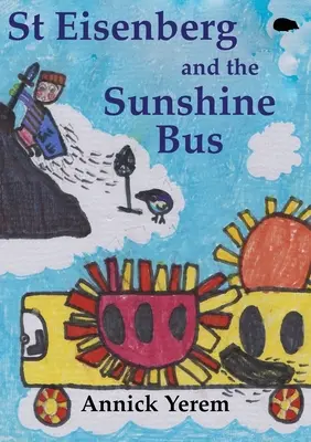 St Eisenberg et le Sunshine Bus - St Eisenberg and the Sunshine Bus