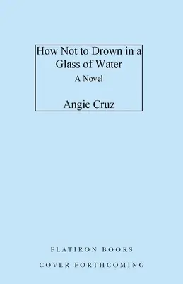 Comment ne pas se noyer dans un verre d'eau - How Not to Drown in a Glass of Water