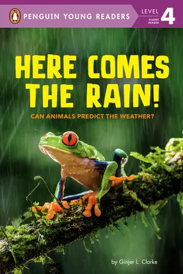 Voici la pluie ! Les animaux peuvent-ils prédire le temps qu'il fera ? - Here Comes the Rain!: Can Animals Predict the Weather?