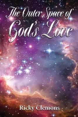 L'espace extérieur de l'amour de Dieu - The Outer Space of God's Love