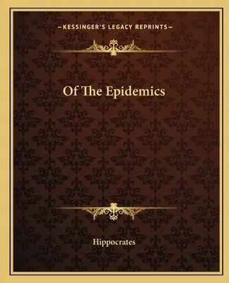 Des épidémies - Of The Epidemics