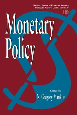 Politique monétaire : Volume 29 - Monetary Policy: Volume 29