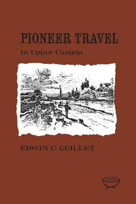 Les voyages des pionniers - Pioneer Travel