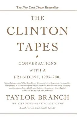 Les enregistrements de Clinton : Conversations avec un président, 1993-2001 - The Clinton Tapes: Conversations with a President, 1993-2001