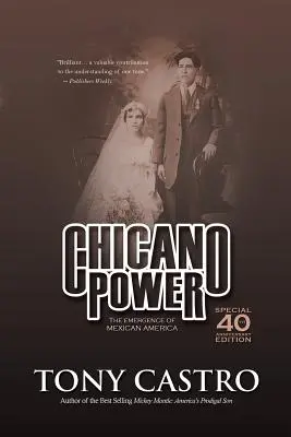 Le pouvoir chicano : l'émergence de l'Amérique mexicaine - Chicano Power: The Emergence of Mexican America