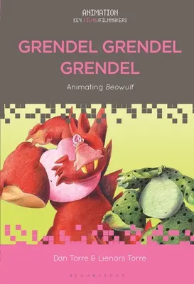 Grendel Grendel Grendel : Animer Beowulf - Grendel Grendel Grendel: Animating Beowulf