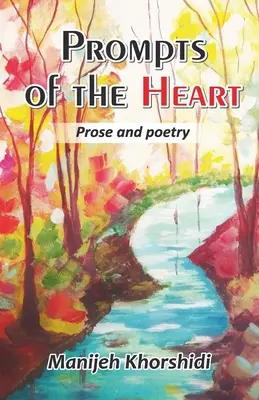 Prompts of the Heart (Prompts du cœur) - Prompts of the Heart