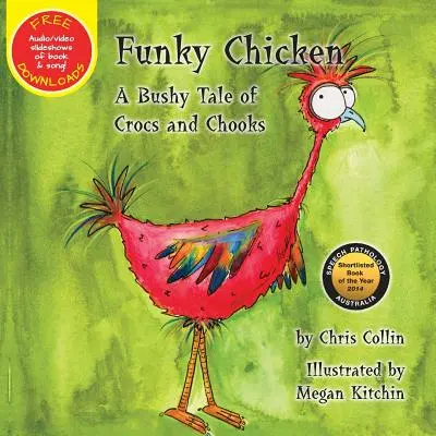 Funky Chicken : Une histoire touffue de crocs et de poulets - Funky Chicken: A Bushy Tale of Crocs and Chooks