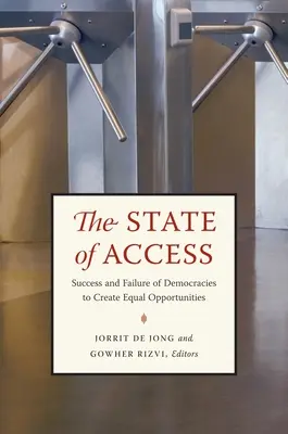 L'état de l'accès : Succès et échecs des démocraties en matière d'égalité des chances - The State of Access: Success and Failure of Democracies to Create Equal Opportunities