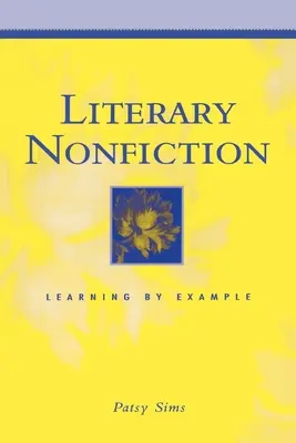 La non-fiction littéraire : Apprendre par l'exemple - Literary Nonfiction: Learning by Example