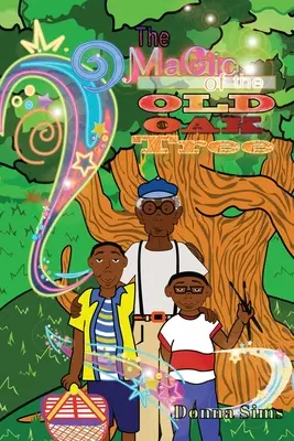 La magie du vieux chêne - The Magic of the Old Oak Tree