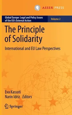 Le principe de solidarité : Perspectives du droit international et de l'UE - The Principle of Solidarity: International and Eu Law Perspectives