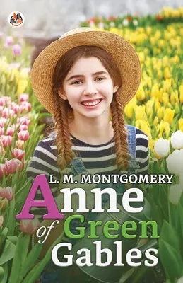 Anne aux pignons verts - Anne of Green Gables
