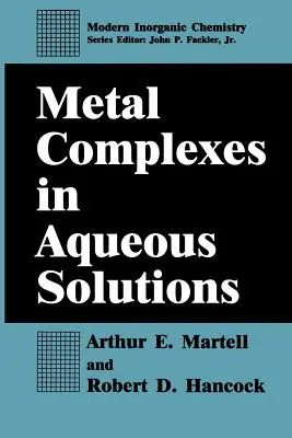 Complexes métalliques en solutions aqueuses - Metal Complexes in Aqueous Solutions